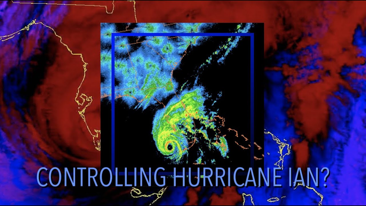 CONTROLLING HURRICANE IAN?